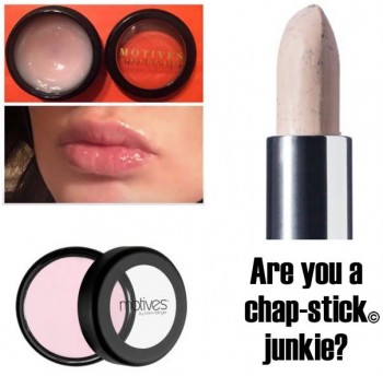 chap-stick junkie